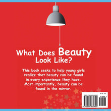 Load image into Gallery viewer, What Does Beauty Look Like? Children's Book