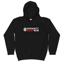 Load image into Gallery viewer, #HumanityMustWin - Kid's Hoodie