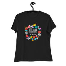 Load image into Gallery viewer, Niceness is the Greatest - Women's Relaxed Tee
