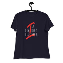 Load image into Gallery viewer, I am Divinely Designed - Women's Relaxed Tee