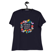 Load image into Gallery viewer, Niceness is the Greatest - Women's Relaxed Tee