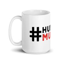 Load image into Gallery viewer, #HumanityMustWin - Ceramic Mug