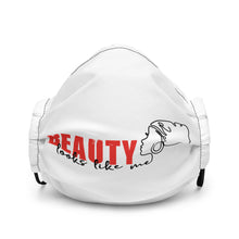 Load image into Gallery viewer, Beauty Looks Like Me - Women's Face Mask