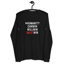 Load image into Gallery viewer, #HumanityMustWin - Men's Long Sleeve Tee