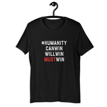 Load image into Gallery viewer, #HumanityMustWin - Men's Short-Sleeve Tee