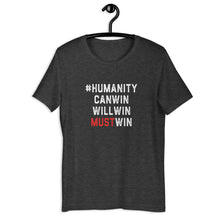 Load image into Gallery viewer, #HumanityMustWin - Men's Short-Sleeve Tee
