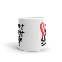 Load image into Gallery viewer, Love. See it. Say it. Share it. - Ceramic Mug