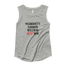 Load image into Gallery viewer, #HumanityMustWin - Women's Cap Sleeve Tee