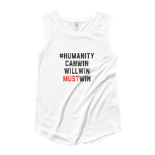 Load image into Gallery viewer, #HumanityMustWin - Women's Cap Sleeve Tee