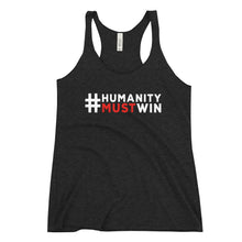 Load image into Gallery viewer, #HumanityMustWin - Women's Racerback Tank