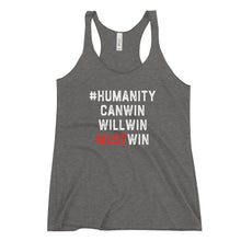 Load image into Gallery viewer, #HumanityMustWin - Women's Racerback Tank