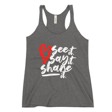 Load image into Gallery viewer, Love. See it. Say it. Share it. - Women's Racerback Tank