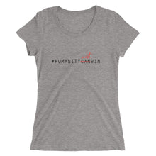 Load image into Gallery viewer, #HumanityMustWin - Women's Short Sleeve Tee