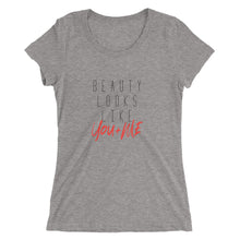 Load image into Gallery viewer, Beauty Looks Like You + Me - Women's Short Sleeve Tee