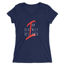 Load image into Gallery viewer, I am Divinely Designed - Women's Short Sleeve Tee