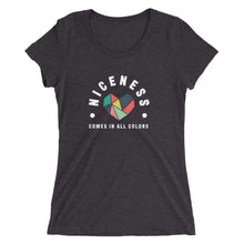Load image into Gallery viewer, Niceness Comes in All Colors - Women's Short Sleeve Tee