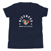 Load image into Gallery viewer, Niceness Comes in All Colors - Kid's Short Sleeve Tee