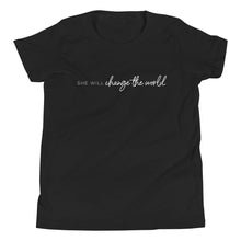 Load image into Gallery viewer, She Will Change the World - Kid's Short Sleeve Tee