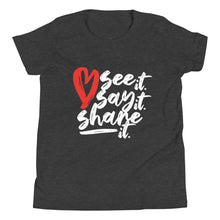 Load image into Gallery viewer, Love. See it. Say it. Share it. - Kid's Short Sleeve Tee