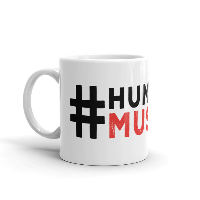 #HumanityMustWin - Ceramic Mug