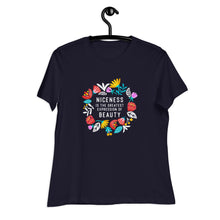 Load image into Gallery viewer, Niceness is the Greatest - Women&#39;s Relaxed Tee