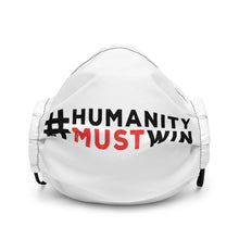 Load image into Gallery viewer, #HumanityMustWin - Adult&#39;s Face Mask