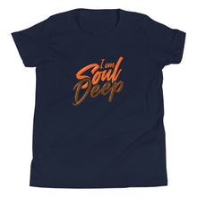Load image into Gallery viewer, I am Soul Deep - Kid&#39;s Short Sleeve Tee