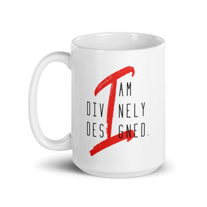 I am Divinely Designed - Ceramic Mug