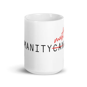 #HumanityMustWin - Ceramic Mug