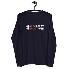 Load image into Gallery viewer, #HumanityMustWin - Men&#39;s Long Sleeve Tee