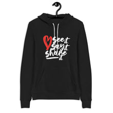 Load image into Gallery viewer, Love. See it. Say it. Share it. - Women&#39;s Hoodie