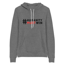 Load image into Gallery viewer, #HumanityMustWin - Women&#39;s Hoodie