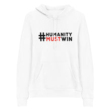 Load image into Gallery viewer, #HumanityMustWin - Women&#39;s Hoodie