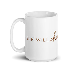 She Will Change the World - Ceramic Mug