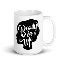 Load image into Gallery viewer, Beauty is Me - Ceramic Mug