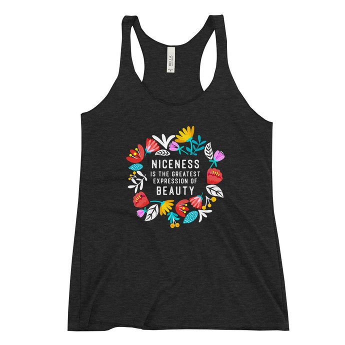 Niceness is the Greatest Expression - Women's Racerback Tank
