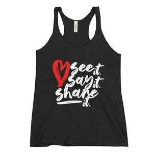 Love. See it. Say it. Share it. - Women's Racerback Tank