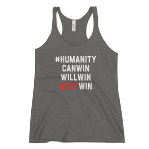 #HumanityMustWin - Women's Racerback Tank