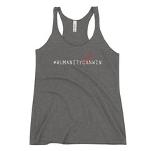 Load image into Gallery viewer, #HumanityMustWin - Women&#39;s Racerback Tank