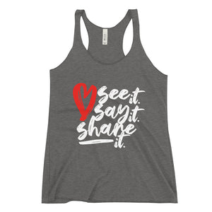 Love. See it. Say it. Share it. - Women's Racerback Tank