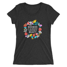 Load image into Gallery viewer, Niceness is the Greatest Expression - Women&#39;s Short Sleeve Tee