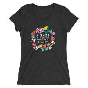 Niceness is the Greatest Expression - Women's Short Sleeve Tee