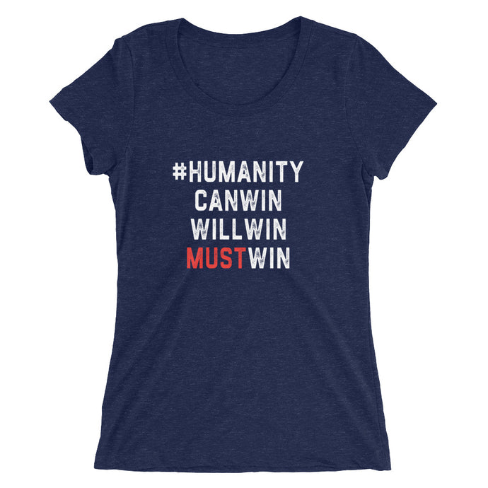 #HumanityMustWin - Women's Short Sleeve Tee