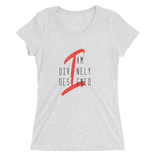 Load image into Gallery viewer, I am Divinely Designed - Women&#39;s Short Sleeve Tee