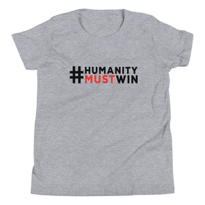 #HumanityMustWin - Kid's Short Sleeve Tee