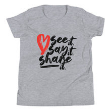Load image into Gallery viewer, Love. See it. Say it. Share it. - Kid&#39;s Short Sleeve Tee