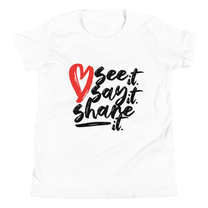 Love. See it. Say it. Share it. - Kid's Short Sleeve Tee